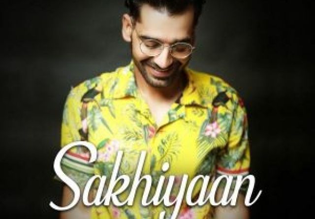 Sakhiyaan 🎶