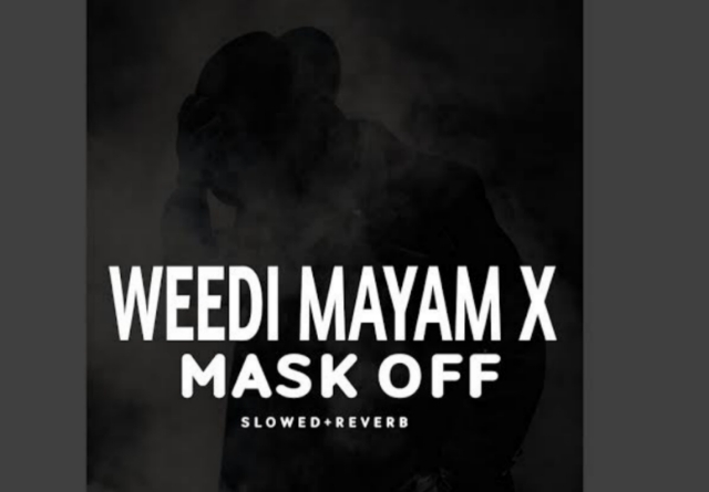 Weedi Mayam x Mask Off