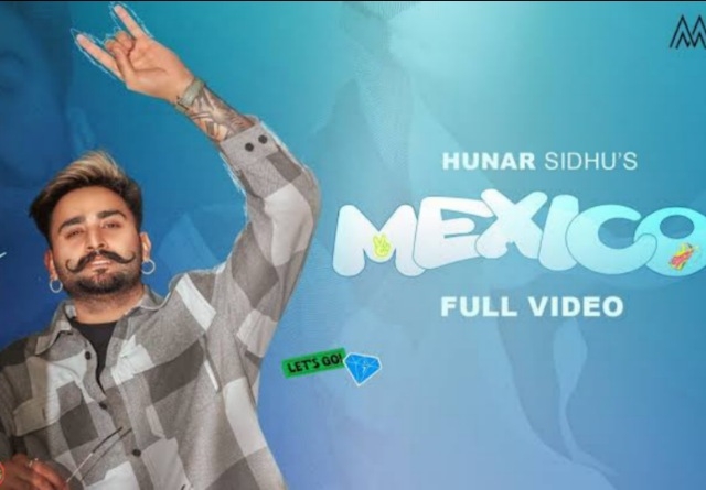 Mexico (Hunar Sidhu) 